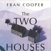 The Two Houses by Fran Cooper